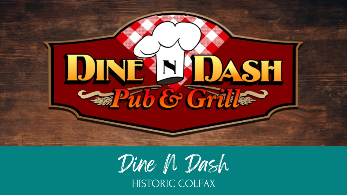 Dine and Dash in Colfax CA, featuring fresh meals, coffee, and a charming local vibe