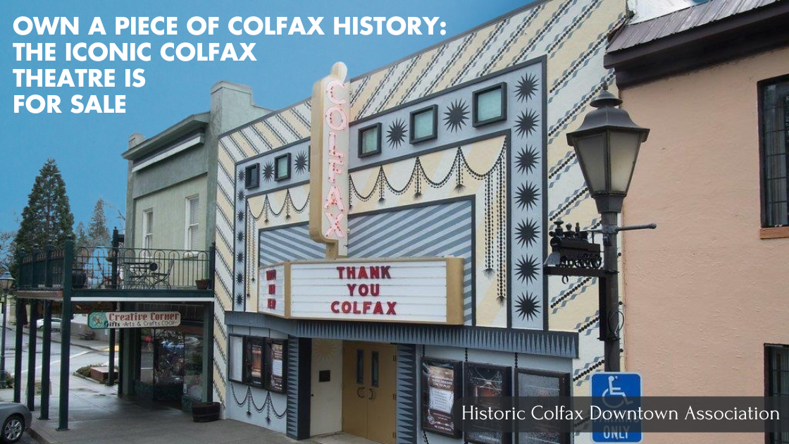 Historic Colfax Theatre building on Main Street in Colfax CA