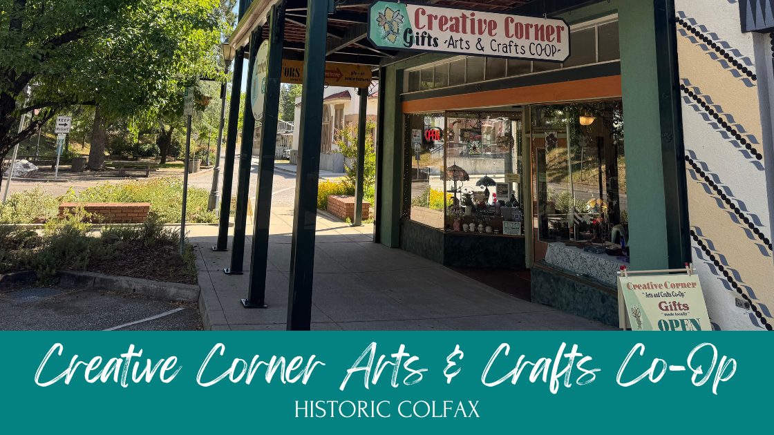 Historic artist co-op gallery in Colfax CA featuring local handmade art