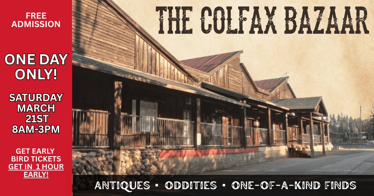 The Historic Fruit Exchange Building in Downtown Colfax California hosting the Colfax Bazaar vintage and artisan market